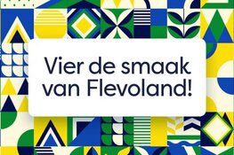 VIER DE SMAAK VAN FLEVOLAND!