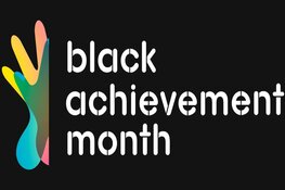 Black Achievement Month gestart!
