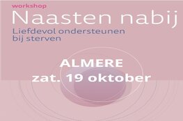 Nieuwe training 'Naasten nabij' biedt steun bij thuis sterven