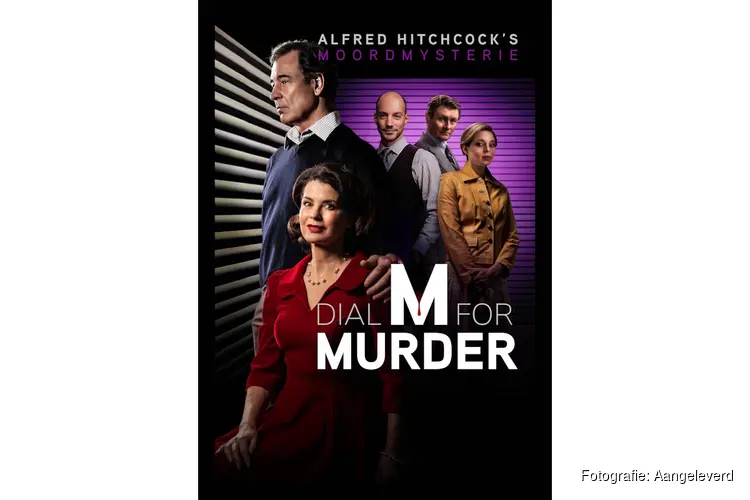 Thriller Dial M For Murder binnenkort in Almere