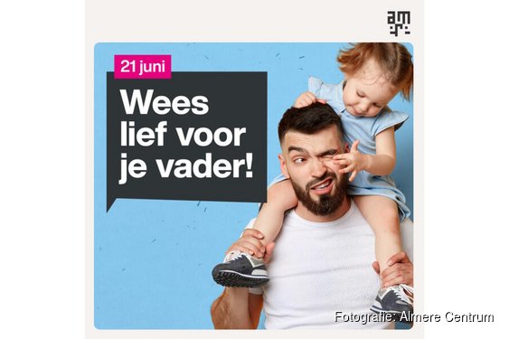 Vaderdag vier je in Almere Centrum