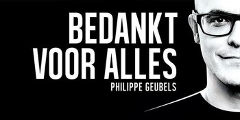 Geubels houdt het dicht bij huis in &#39;Bedankt voor Alles&#39;