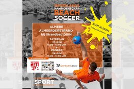 Voorronde Nederlands Kampioenschap Beach Soccer in Almere