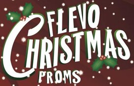 Flevo Christmas  Proms op vrijdag 7 december